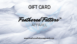 Feathered Fetters Apparel Gift Card